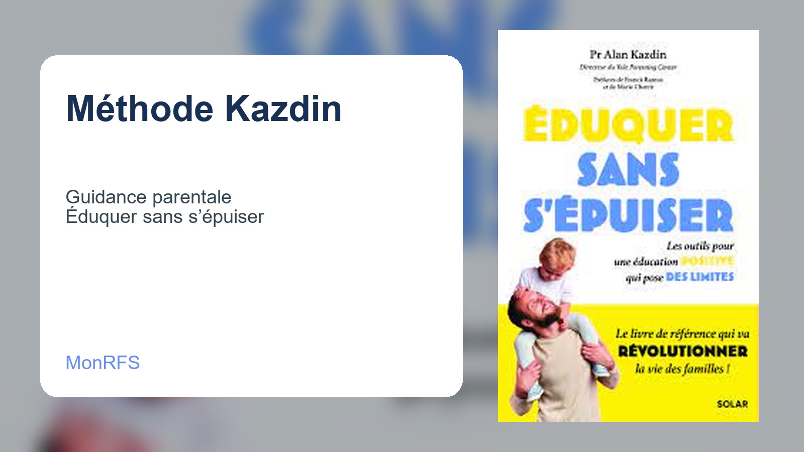 Éclairer la pratique en guidance parentale avec la méthode Kazdin